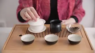 Gongfucha: Preparing Oolong in a Gaiwan