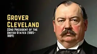 Grover Cleveland – 22nd President of the United States (1885–1889)