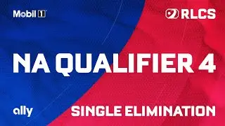 NA QUALIFIER 4 | SINGLE ELIMINATION | RLCS MAJOR 2