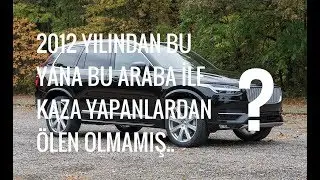 2012'DEN BUGÜNE KADAR YAPILAN KAZALARDA KİMSENİN ÖLMEDİĞİ ARABA ?