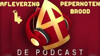 SINTERKLAASJOURNAAL 2020 PODCAST #4 - Pepernoten brood - PODCAST NEDERLAND