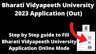 Bharati Vidyapeeth University 2023 Application (Started)- How to Fill Application Form Online Mode