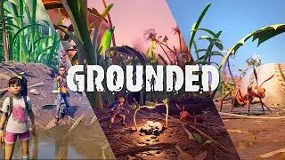 Grounded Закончили сюжет и игру Бета
