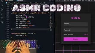ASMR CODING -  Animated Login Form (HTML& CSS only)- NO TALKING