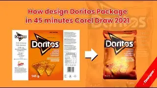 Redesigning Doritos Package | How to design Chips package in Corel Draw 2021 (Time lapse)