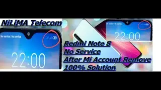 Redmi Note 8 No Service After Mi Account Remove 100% Solution BY NiLiMA Telecom