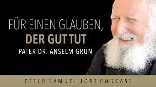 Anselm Grün: Für einen Glauben, der gut tut | Midlife-Krise, Älterwerden, Mut zu entscheiden | JOST