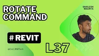 Revit Tutorial Lecture 37 | How to Use the Rotate Command in Revit | Revit 2022