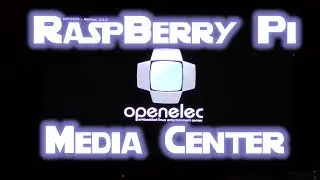 RaspBerry Pi: OpenElec- Media Center Demo