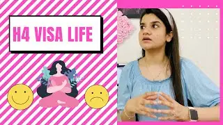 H4 VISA : LIFE ON THE SPOUSE VISA IN AMERICA