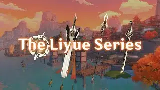 The Liyue Series - Conflicts of the Geo Archon (Genshin Impact Lore)