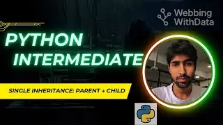 Single Inheritance in Python | Simple Explanation with Example