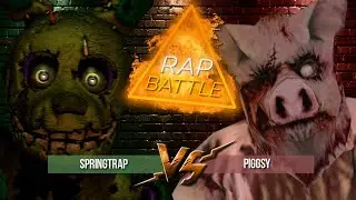 Рэп Баттл - Спрингтрап vs. Пиггси (Springtrap vs. Piggsy)