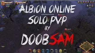 Albion Online BEST SOLO PVP Video by doObSam