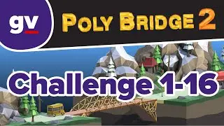 Poly Bridge 2 - Challenge 1-16 Large Bridge - Walkthrough