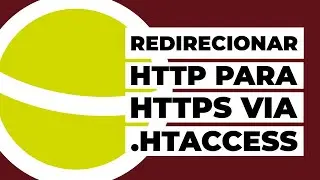 Como redirecionar o HTTP para HTTPS via .htaccess?