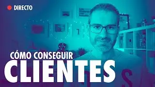 Cómo conseguir tus PRIMEROS CLIENTES siendo freelance / M
