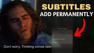 How to Add Subtitle to a Video or Movie Permanently Using VLC
