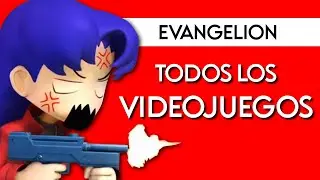 TODOS los 🕹️ VIDEOJUEGOS 🕹️ de EVANGELION