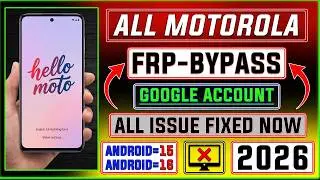 👉 All Issue Fixed | Motorola FRP Bypass Latest 2026 🔓 Android 15/16 No PC 100% Working ✅