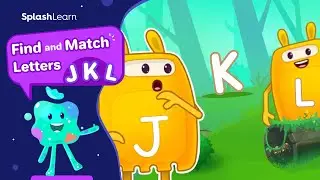 Learn Alphabet with JKL Sounds | Uppercase and Lowercase | SplashLearn Learning Videos