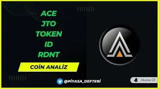 ACE | JTO | TOKEN |  ID |  RDNT | KRİPTO PARA TEKNİK ANALİZ!