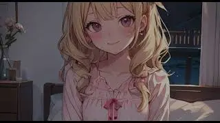 АСМР Нежный шепот твоей девушки перед сном