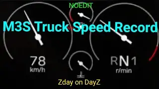M3S Truck 78KMH - Zday On DayZ