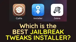 Which is the BEST JAILBREAK TWEAKS INSTALLER? unc0ver jailbreak iOS 14
