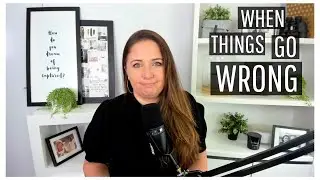When things go wrong, as they sometimes will.