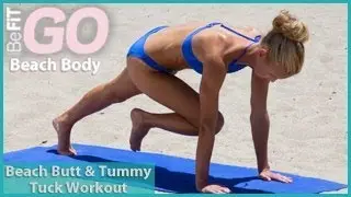 BeFiT GO | Beach Body- Beach Butt and Tummy Tuck Workout