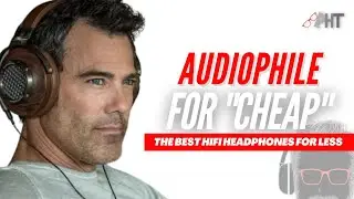 “CHEAP” LOSSLESS AUDIO SETUPS: The Best Headphones, DACs and Amps