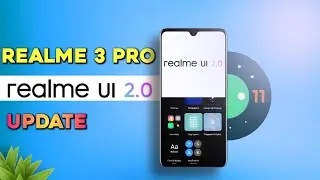 Realme 3 Pro New Update | Realme UI 2.0 | Android 11 update | Realme 3 pro update