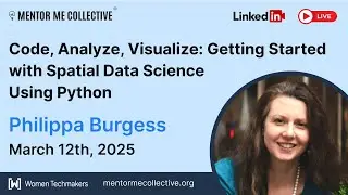 Redefine Possible: Code, Analyze, Visualize - Getting Started with Spatial Data Science Using Python