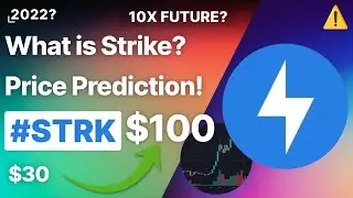 What is Strike? Should Buy? (STRK) Crypto Price Prediction 2022!