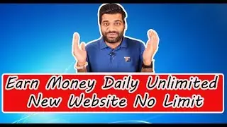 Earn Money Daily Online 500-1000 Daily Really Easy in Your Pc Mobile 2018