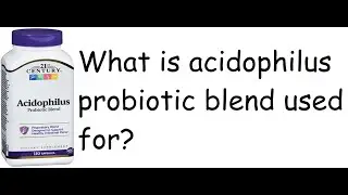 21st Century Acidophilus Probiotic Blend Capsules, 150 Count