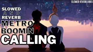 Metro Boomin - Calling (slowed + reverb) | Slowed Reverb Vibes