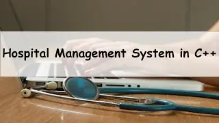Hospital Management System In C++ | Using Concept Of OOP | Technology Records |