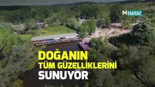 N Hayat... Türkiye’nin saklı cennetlerinden