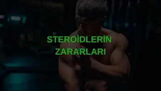 STEROİDLERİN ZARARLARI
