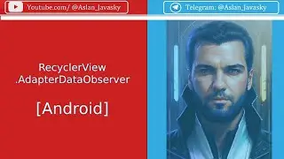 AdapterDataObserver для Recyclerview [Android]
