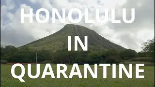 Honolulu in Quarantine