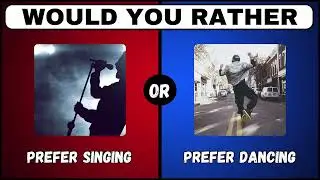 Would You Rather - Personality Edition