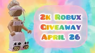 2k Robux GIVEAWAY APRIL 26, 2024//Announcing the winners of my 2k Robux giveaway for April 19th