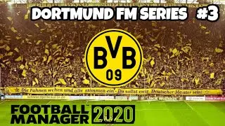 Playing Top Of The League! | Dortmund FM20 Series EP #3