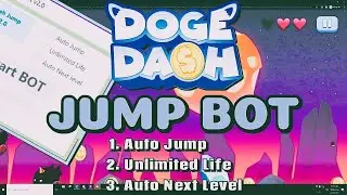 ♻️ Jump Bot v3 0 for Doge Dash | Python Bot | NFT, P2E | No Mistakes ♻️