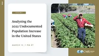 Analyzing the 2022 Undocumented Population Increase in the United States