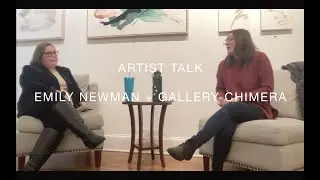 Emily Newman Artist Talk Gallery Chimera 2024 : Expressions of Healing