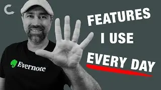 5 Evernote features I use every day